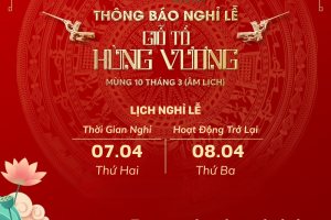 THÔNG BÁO LỊCH NGHỈ LỄ GIỖ TỔ HÙNG VƯƠNG 2025